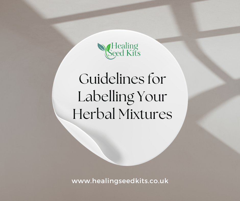 Guidelines for Labelling Your Herbal Mixtures+ FREE Label Template! - The Healing Herb Garden