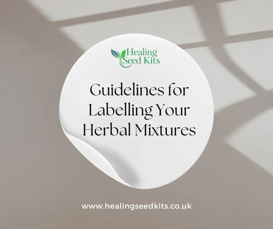Guidelines for Labelling Your Herbal Mixtures+ FREE Label Template! - The Healing Herb Garden