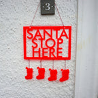 SunCatcher Christmas Sign 'Santa Stop Here'